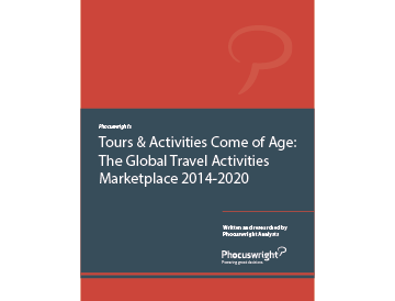 Tours & Activities Come of Age: Global Travel Activities Marketplace 2014-2020