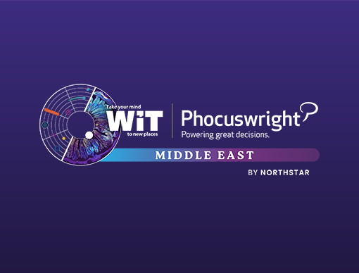 WiT Phocuswright Middle East 2027